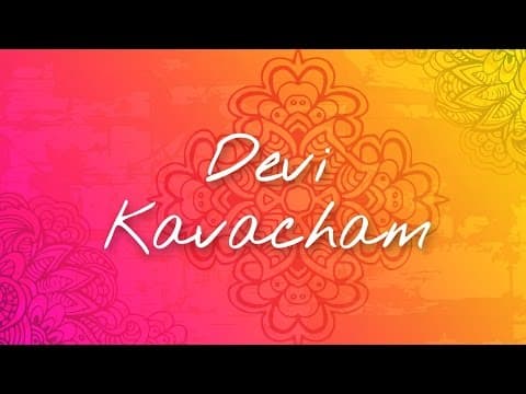 Devi Kavacham | देव्याः कवचम्